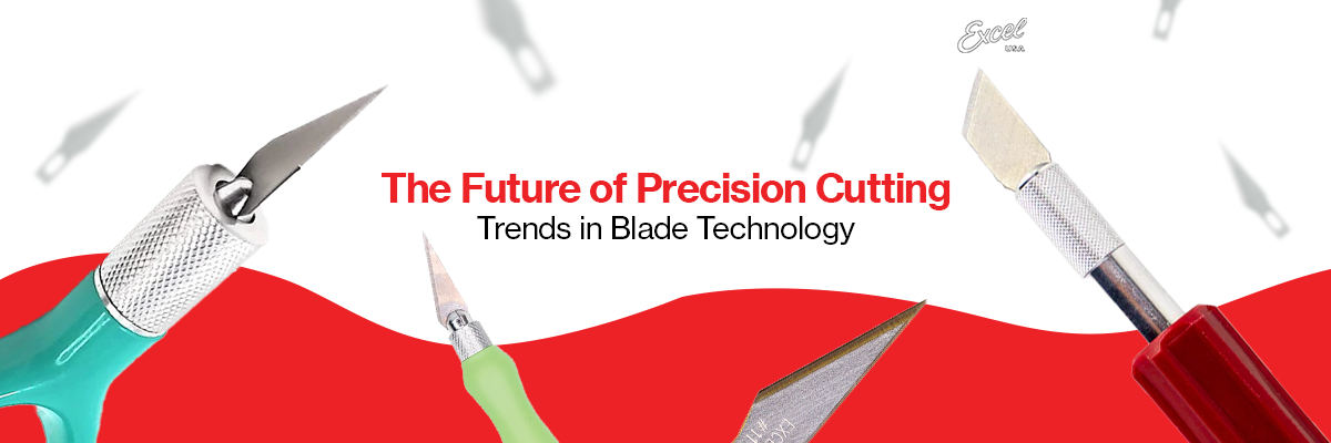 The Future of Precision Cutting: Innovations & Blade Technology Trends