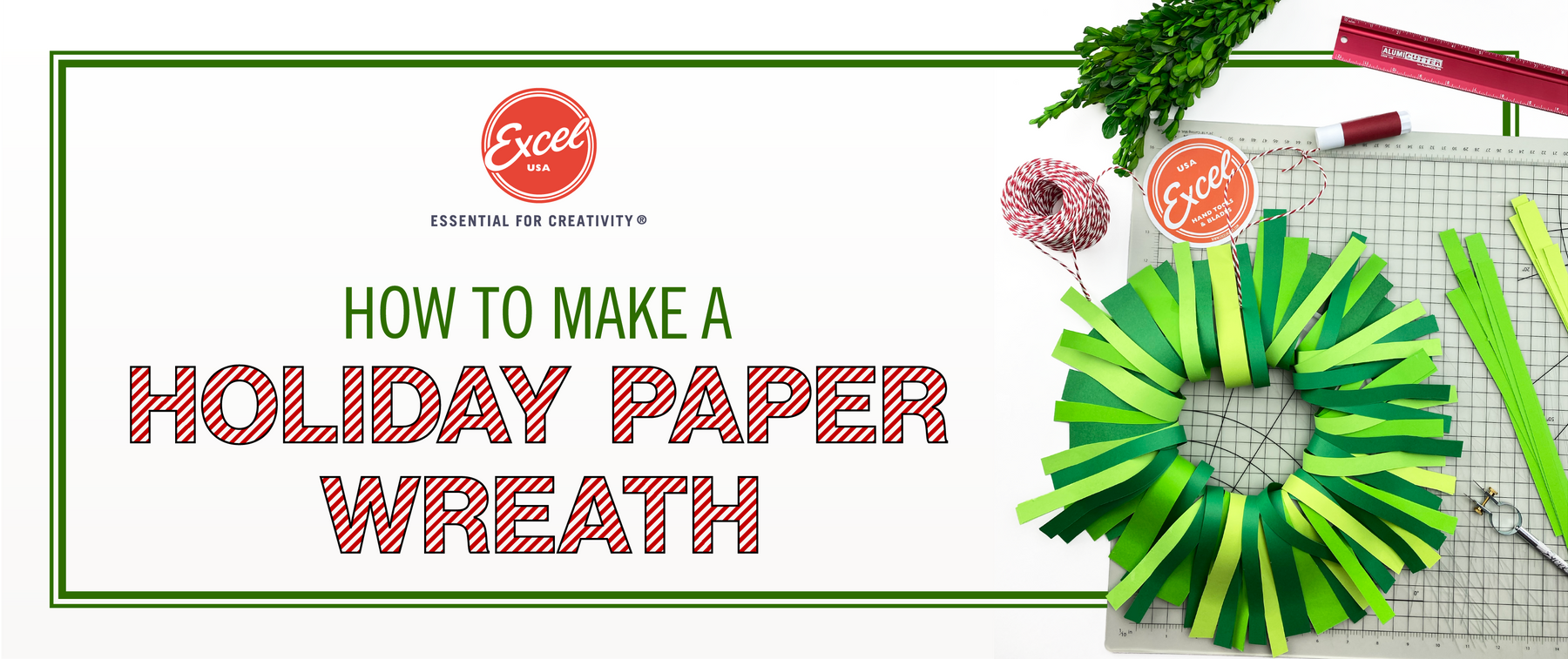 How To Create A Paper Holiday Wreath - Excel Blades