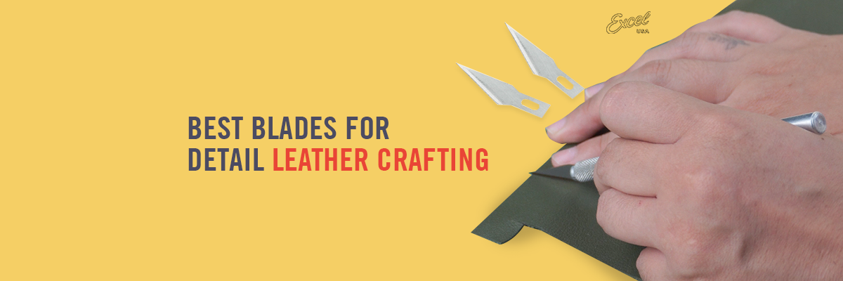 Best Blades for Detail Leather Crafting