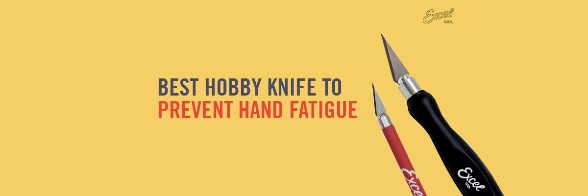 Best Hobby Knife to Prevent Hand Fatigue: A Complete Guide for Crafters, Hobbyists, and Professionals