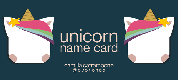 DIY Unicorn Name Card - Camilla Catrambone @ovotondo