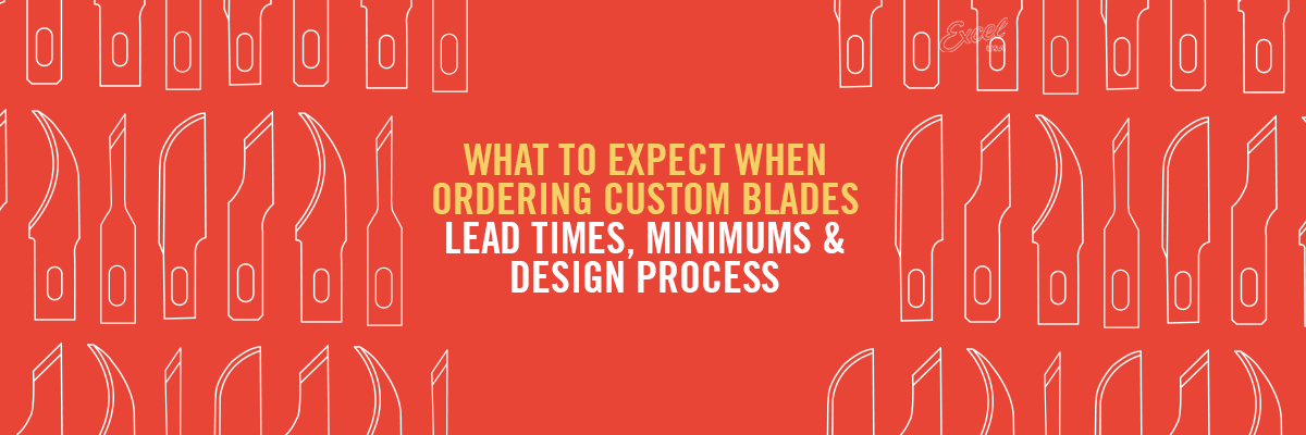 What to Expect When Ordering Custom Blades: Lead Times, Minimums, and Design Process Explained