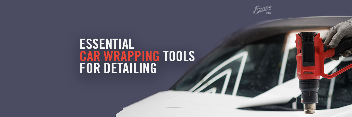 Essential Car Wrapping Tools for Detailing: The Complete Vinyl Wrap Tool Guide