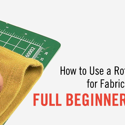 How to Use a Rotary Cutter for Fabric & Crafting: Beginner Guide [With Video]