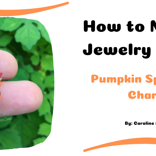 How to make a Jewelry Charm - Pumpkin Spice Roll Charm @Sweet.Carolines.Clay