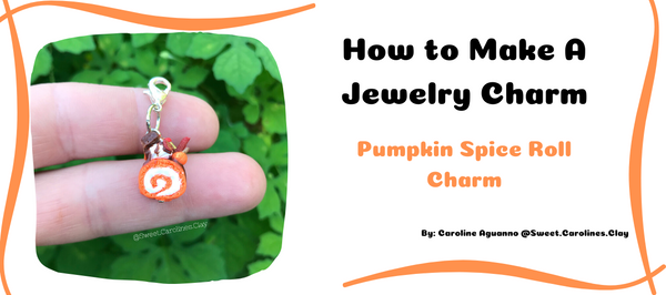 How to make a Jewelry Charm - Pumpkin Spice Roll Charm @Sweet.Carolines.Clay